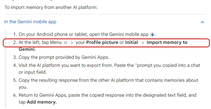 Gemini Apps Help 영어 버전 Android 탭 Import memory, In the Gemini mobile app open the Gemini mobile app, At the left tap Menu your Profile picture or Initial Import memory to Gemini, paste the copied response and tap Add memory