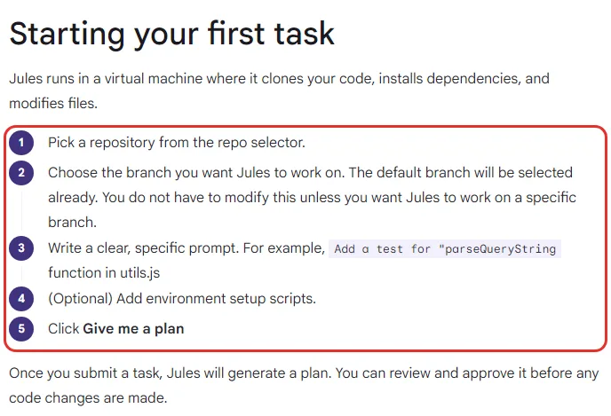 구글 Jules 문서 Starting your first task 다섯 단계, 저장소 고르기, 브랜치 고르기 기본 브랜치가 미리 골라짐, 분명한 프롬프트 쓰기, 설치 스크립트는 골라서, Give me a plan 누르기